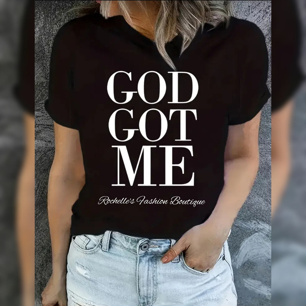 Black God Got Me T Shirt