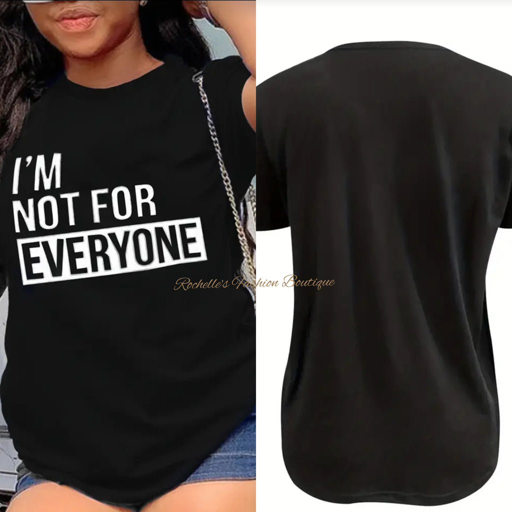 Black I'm Not For Everyone T-Shirt