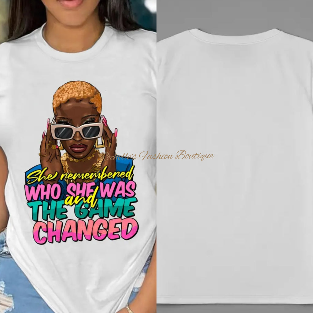 She Remembered Who She Was T-Shirt