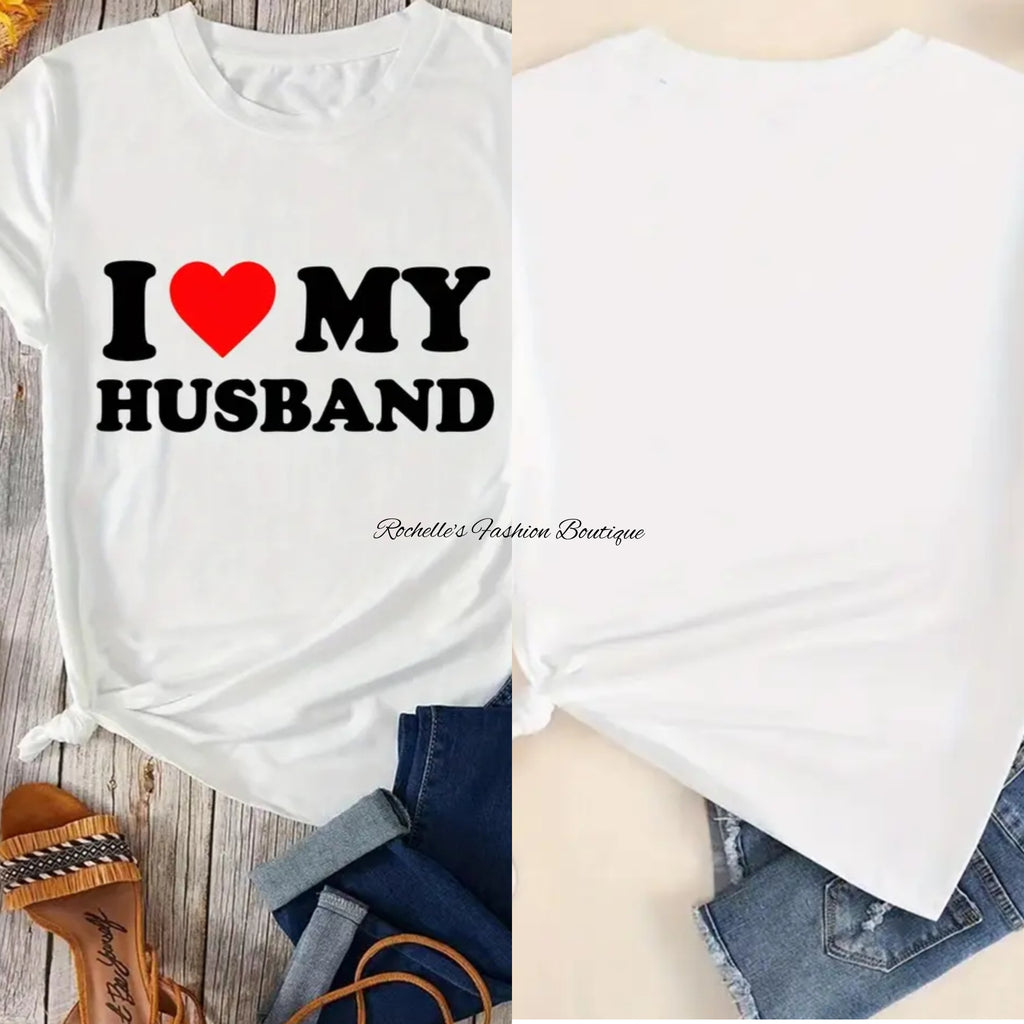 White I Love My Husband T-Shirt