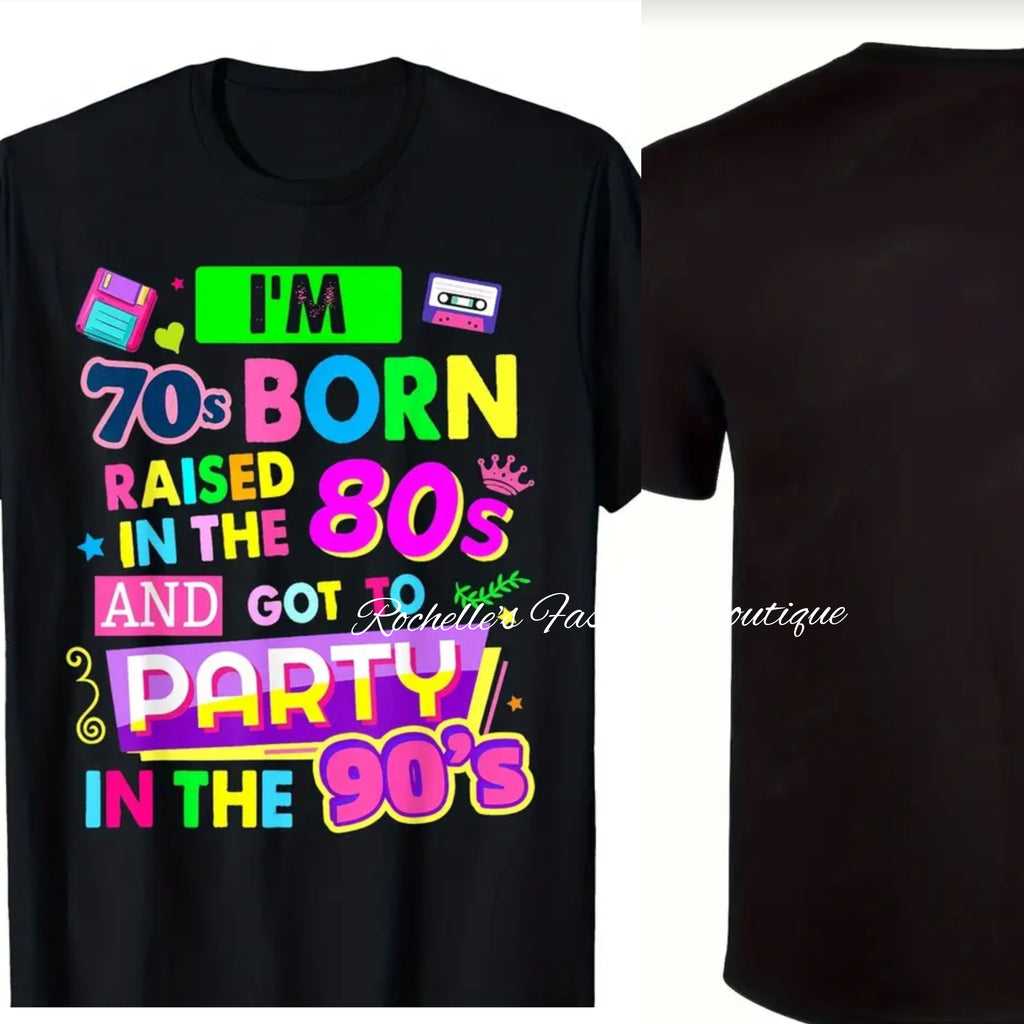 I'm Born In The 70's Muliti T-Shirt